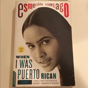 When I Was Puerto Rican by Esmeralda Santiago